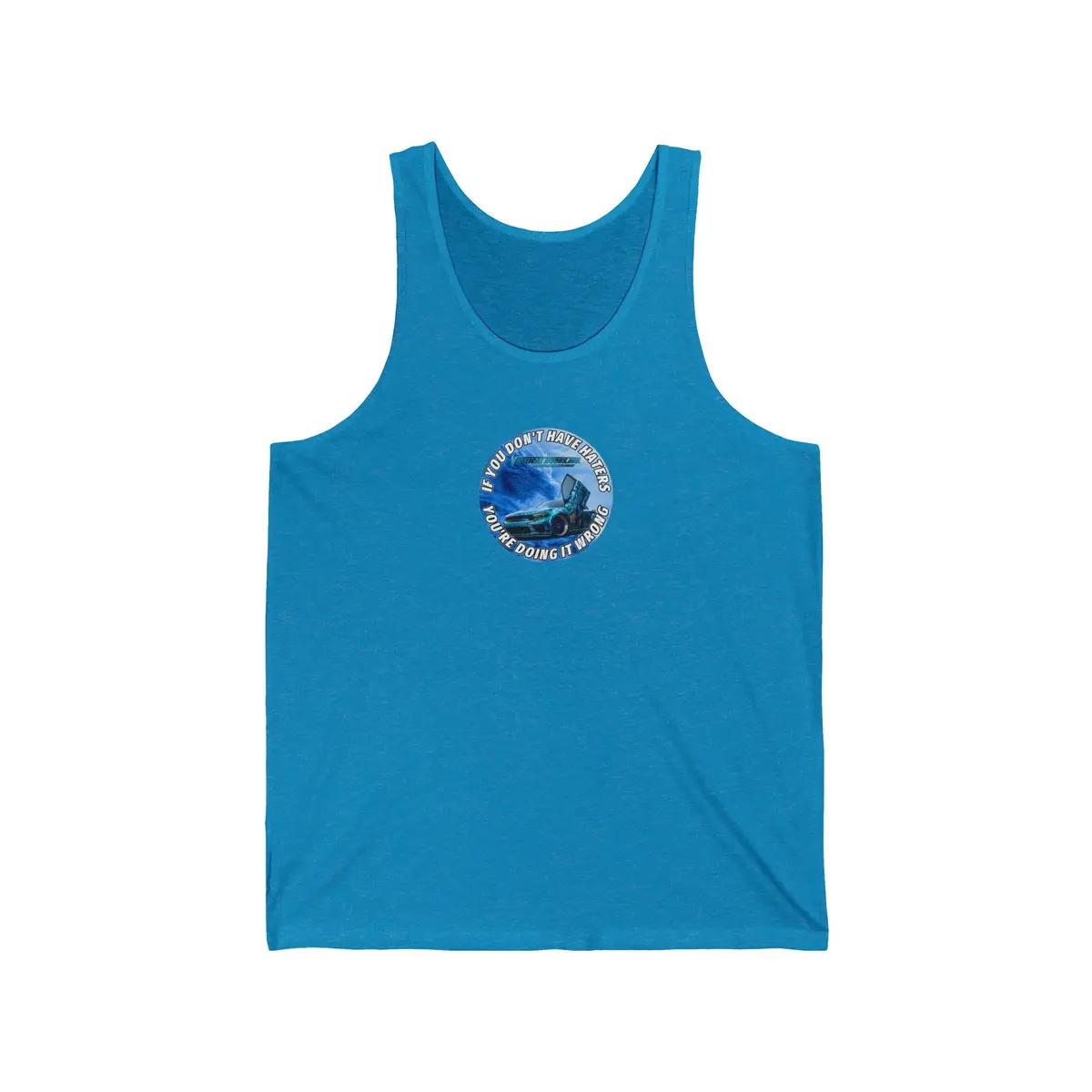 Tank Tops - Dodge Charger Nght_King - If You Don't Have Haters You're Doing It Wrong - Unisex Jersey Tank 1